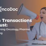 From Transactions to Trust: Reimagining Oncology Pharma Marketing in the Digital Era